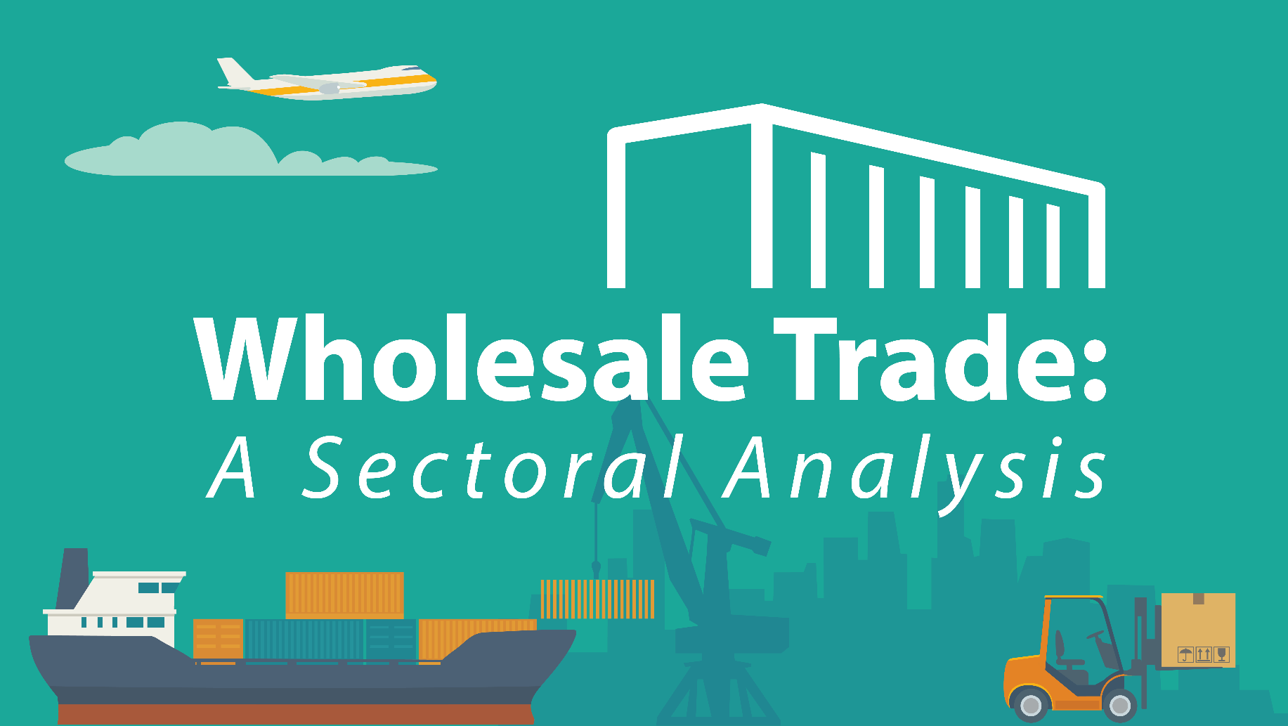 Wholesale Trade: A Sectoral Analysis